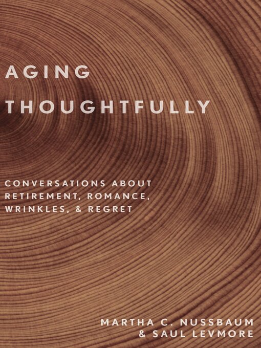 Title details for Aging Thoughtfully by Martha C. Nussbaum - Available